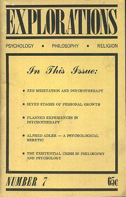 Seller image for EXPLORATIONS, NUMBER SEVEN, JUNE 1966: Psychology, Philosophy, Religion for sale by By The Way Books