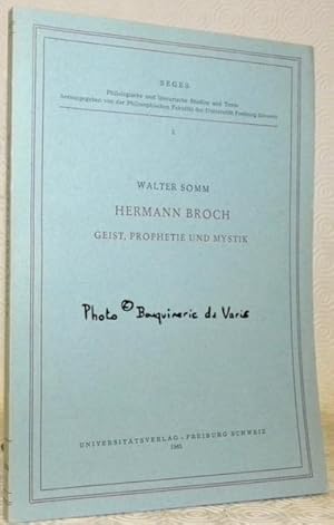 Seller image for Hermann Broch Geist, Phophetie und Mystik. Seges 45 for sale by Bouquinerie du Varis