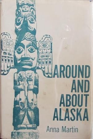 Around and About Alaska