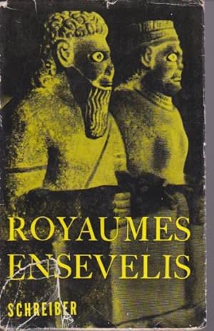 Seller image for Royaumes ensevelis for sale by L'ivre d'Histoires