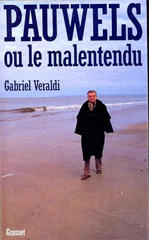 Pauwels ou le malentendu