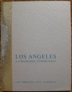 Seller image for Los Angeles a Changing Community for sale by Wordbank Books