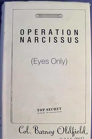 Seller image for OPERATION NARCISSUS EYES ONLY for sale by Wilson Book Research