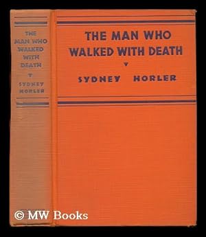 Bild des Verkufers fr The Man Who Walked with Death zum Verkauf von MW Books Ltd.