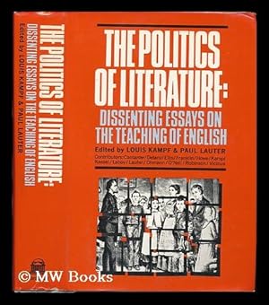 Seller image for The Politics of Literature; Dissenting Essays on the Teaching of English for sale by MW Books Ltd.