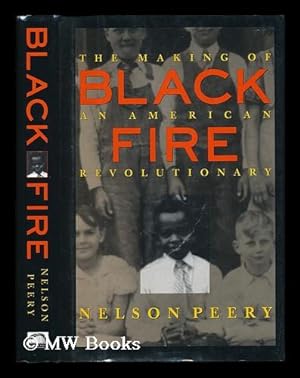 Seller image for Black Fire : the Making of an American Revolutionary for sale by MW Books Ltd.