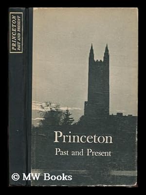 Imagen del vendedor de Princeton, Past and Present a la venta por MW Books