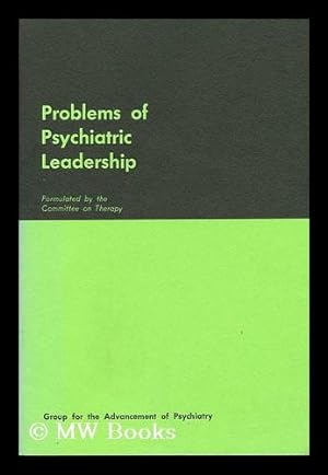 Immagine del venditore per Problems of Psychiatric Leadership venduto da MW Books