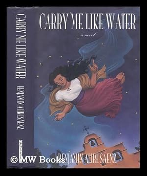 Seller image for Carry Me like Water : a Novel for sale by MW Books