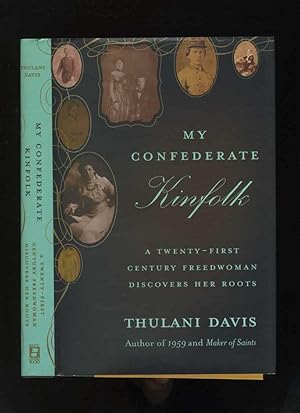 My Confederate Kinfolk: a Twenty-First Century Freedwoman Discovers Her Roots