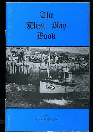 Imagen del vendedor de The West Bay Book a la venta por Little Stour Books PBFA Member