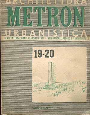 METRON rivista internazionale di architettura - 1947 - n. 19-20 - In direzione PICCINATO E RIDOLF...