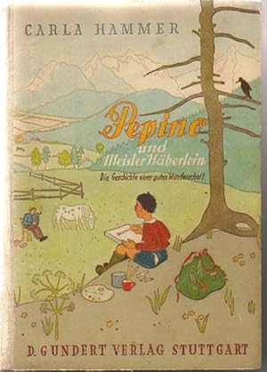 Imagen del vendedor de Pepino und Meister Hberlein: Die Geschichte einer guten Wanderschaft a la venta por Kultgut