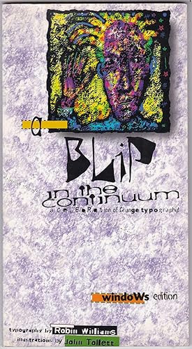 Seller image for A Blip in the Continuum: a Celebration of Grunge typography for sale by Kultgut