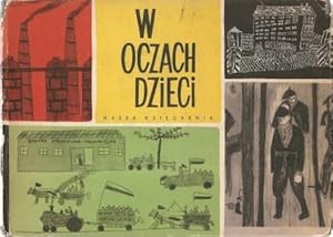 Seller image for W Oczach Dzieci [Through the Eyes of Children] for sale by Works on Paper