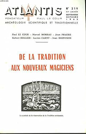 Image du vendeur pour Atlantis, archeologie scientifique et traditionnelle, 37e annee, n221, janv-fev 1964. propos d'actualite traditionnelle. l'eglise a l'heure du choix, par pyrame/ vers des lendemains apocalyptiques, par d. amoural/ le dechiffrement de l'etrusque, par. mis en vente par JLG_livres anciens et modernes