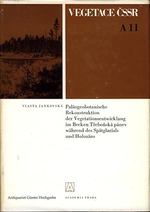 Paläogeobotanische Rekonstruktion der Vegetationsentwicklung im Becken Trebonska panev während de...