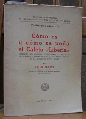 Seller image for COMO ES Y COMO SE PODA EL CAFETO LIBERIA for sale by LLIBRES del SENDERI