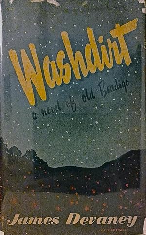 Washdirt: A Novel of Old Bendigo.