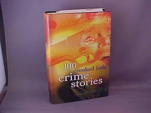 Seller image for 100 Crooked Little Crime Stories for sale by Gene The Book Peddler