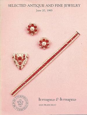Butterfield & Butterfield Selected Antique & Fine Jewelry June 25, 1985 List of Prices Realized I...