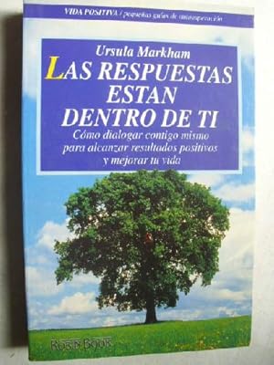 Imagen del vendedor de LAS RESPUESTAS ESTN DENTRO DE TI a la venta por Librera Maestro Gozalbo