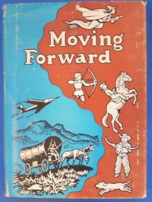 Seller image for MOVING FORWARD for sale by Windy Hill Books