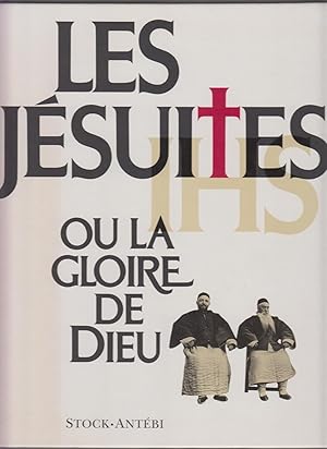 Seller image for Les Jsuites ou la gloire de Dieu for sale by CANO