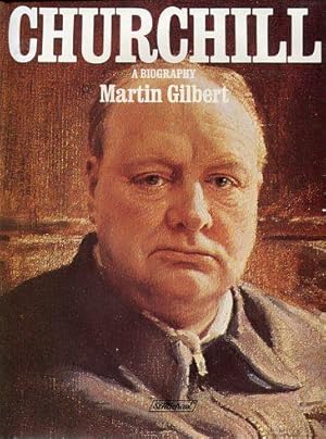 Martin Gilbert Churchill A Biography Abebooks