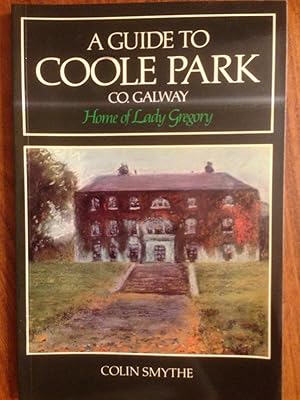 Seller image for Guide to Coole Park, Home of Lady Gregory for sale by Epilonian Books