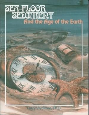 Sea-Floor Sediment; And the Age of the Earth