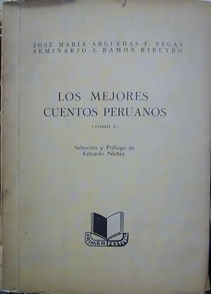 Seller image for Los mejores cuentos peruanos. Tomo II. Seleccin y prlogo de Estuardo Nez for sale by Librera Monte Sarmiento