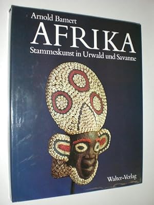 Seller image for Afrika : Stammeskunst in Urwald u. Savanne. for sale by Antiquariat Berghammer