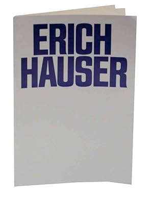 Bild des Verkufers fr Erich Hauser zum Verkauf von Jeff Hirsch Books, ABAA