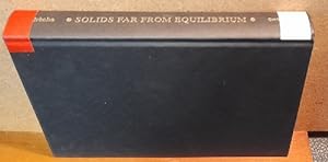 Image du vendeur pour Solids Far from Equilibrium mis en vente par ANTIQUARIAT H. EPPLER