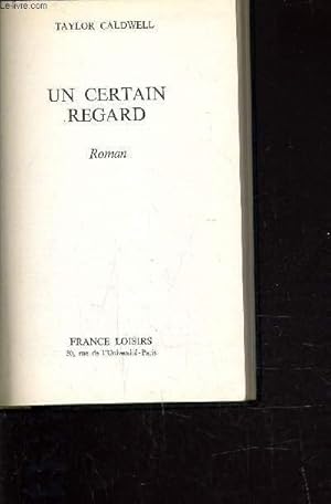 Seller image for UN CERTAIN REGARD. for sale by Le-Livre