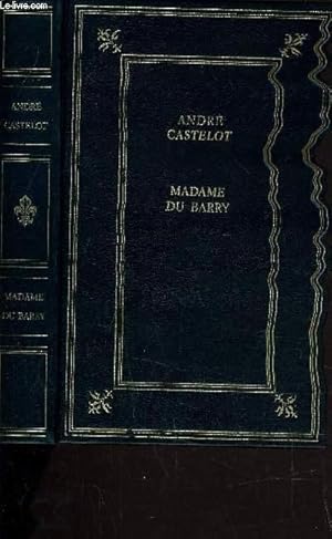 Bild des Verkufers fr MADAME DE BARRY. zum Verkauf von Le-Livre