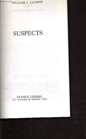 Seller image for SUSPECTS. for sale by Le-Livre
