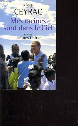 Seller image for MES RACINES SONT DANS LE CIEL. for sale by Le-Livre