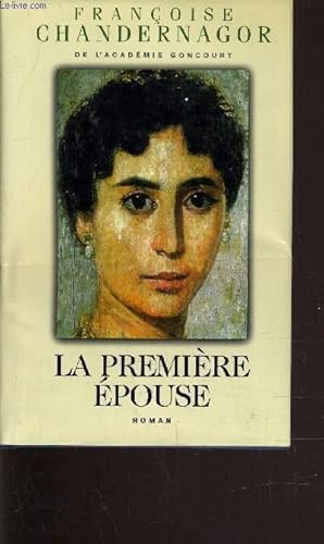 Image du vendeur pour LA PREMIERE EPOUSE. mis en vente par Le-Livre