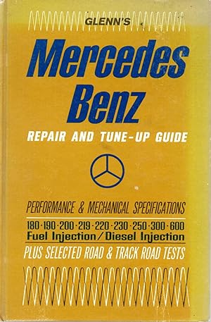 Glenn's Mercedes-Benz Repair and Tune-up Guide