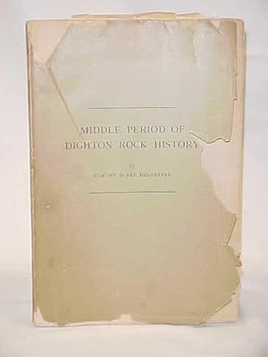 Image du vendeur pour Middle Period of Dighton Rock History mis en vente par Princeton Antiques Bookshop