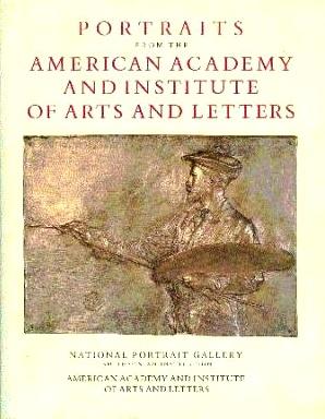 Imagen del vendedor de Portraits from the American Academy and Institute of Arts and Letters a la venta por LEFT COAST BOOKS
