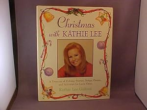 Christmas With Kathie Lee: A Treasury of Holiday Stories, Songs, Poems, and Activities for Little...