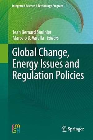 Seller image for Global Change, Energy Issues and Regulation Policies for sale by BuchWeltWeit Ludwig Meier e.K.