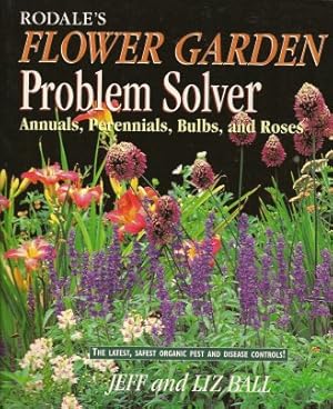 Rodale's Flower Garden Problem Solver