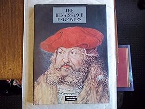 The Renaissance Engravers. Fifteenth and Sixteenth Century Engravers, Etchings and Woodcuts.