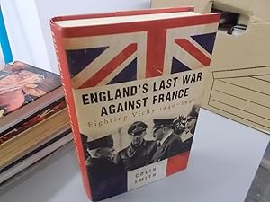 England's Last War Against France: Fighting Vichy, 1940-1942