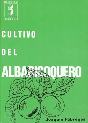 Imagen del vendedor de Cultivo del albaricoquero a la venta por Librera Cajn Desastre