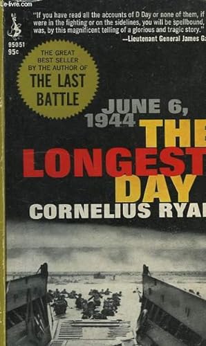 Bild des Verkufers fr THE LONGEST DAY, JUNE 6, 1944 zum Verkauf von Le-Livre